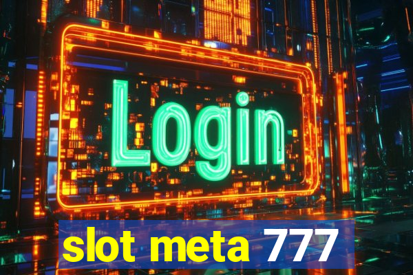 slot meta 777